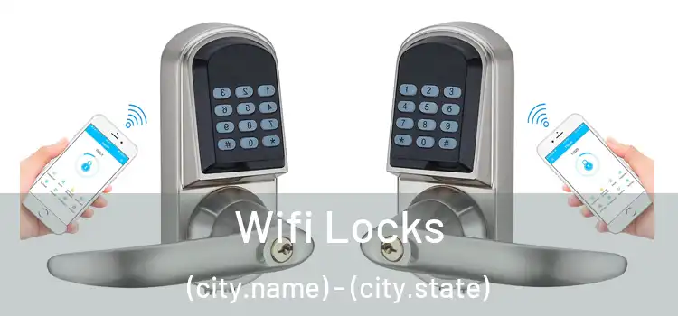  Wifi Locks (city.name) - (city.state)